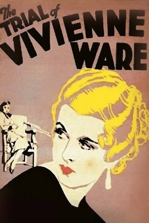 Постер: The Trial of Vivienne Ware