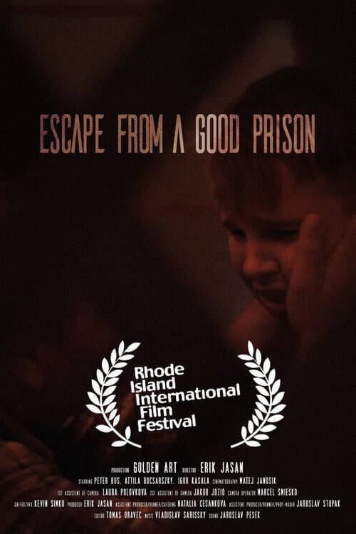 Постер: Escape from a Good Prison