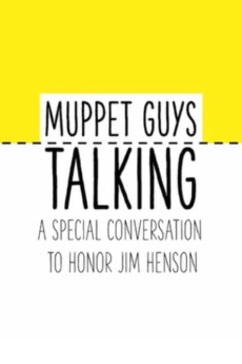 Постер: Muppet Guys Talking: A Special Conversation to Honor Jim Henson