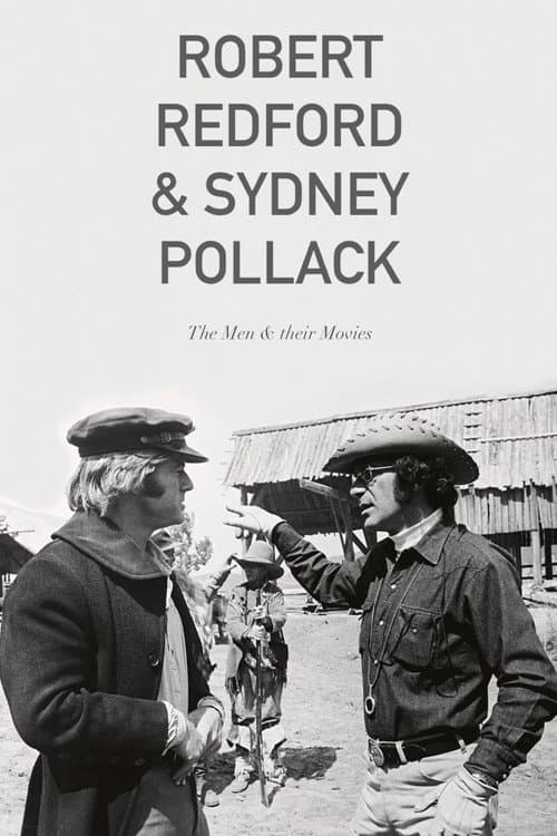 Постер: Robert Redford & Sydney Pollack: The Men and Their Movies