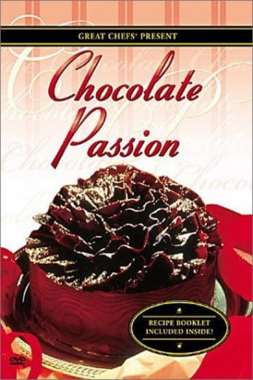 Постер: Great Chefs: Chocolate Passion
