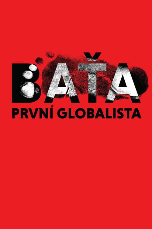 Постер: Baťa, první globalista