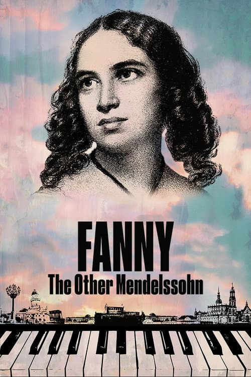 Постер: Fanny: The Other Mendelssohn