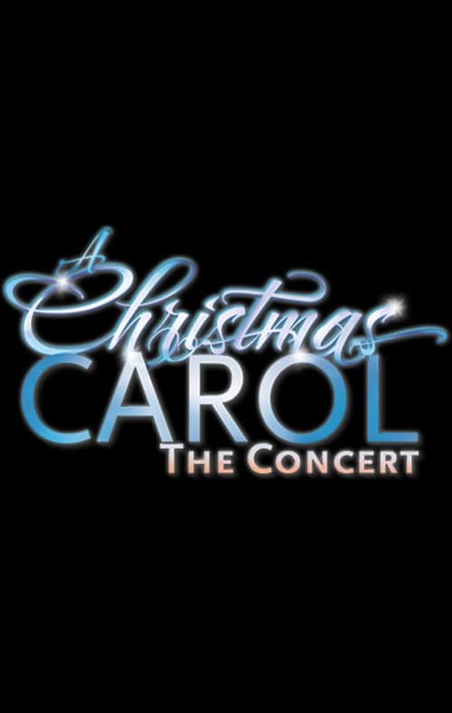 Постер: A Christmas Carol: The Concert