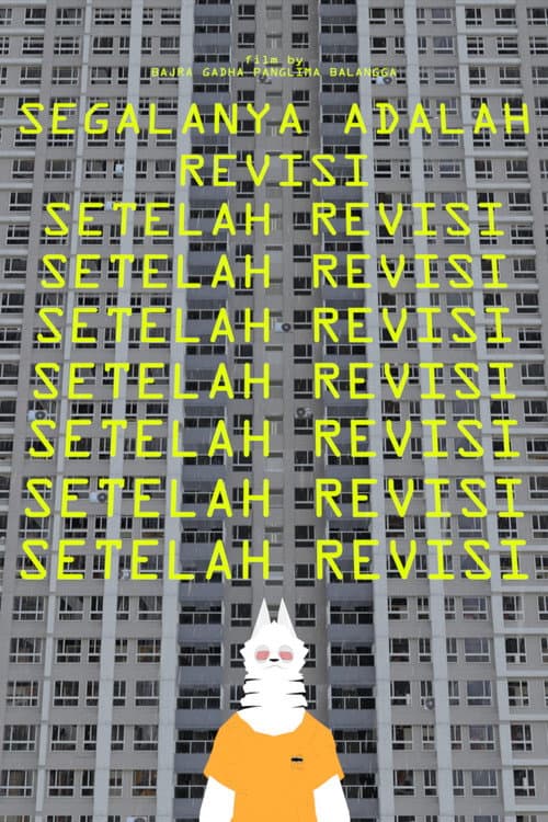 Постер: Segalanya Adalah Revisi