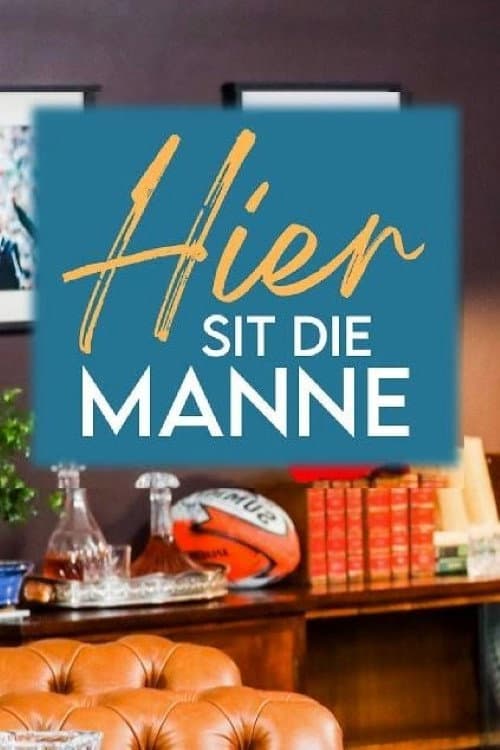 Постер: Hier Sit Die Manne