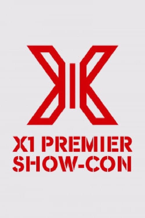 Постер: X1 PREMIER SHOW-CON