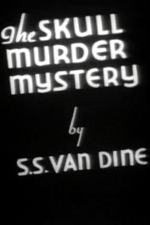 Постер: The Skull Murder Mystery