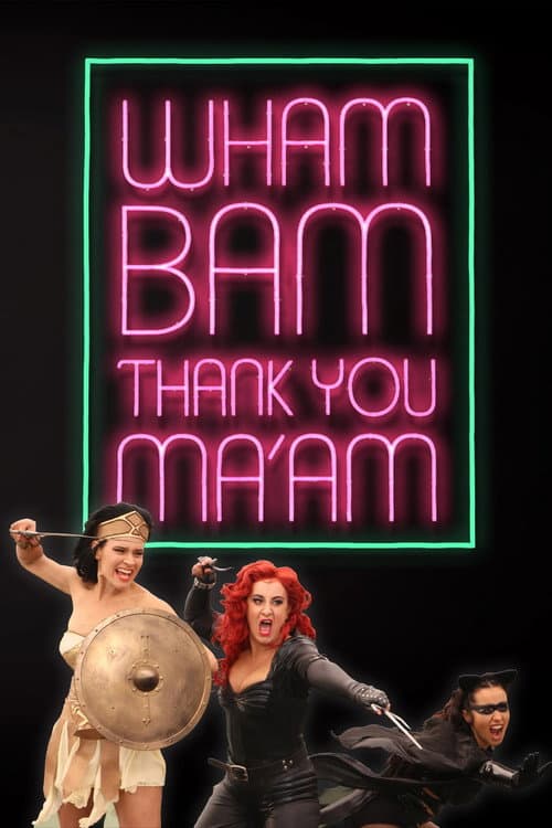 Постер: Wham Bam Thank You Ma'am