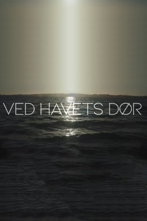 Постер: Ved havets dør