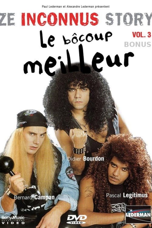 Постер: Les Inconnus - Ze Inconnus Story - Le bôcoup meilleur (Vol. 3) - Bonus