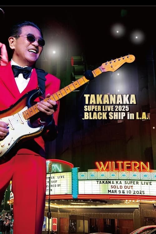 Постер: Takanaka Super Live 2025 Black Ship in L.A.