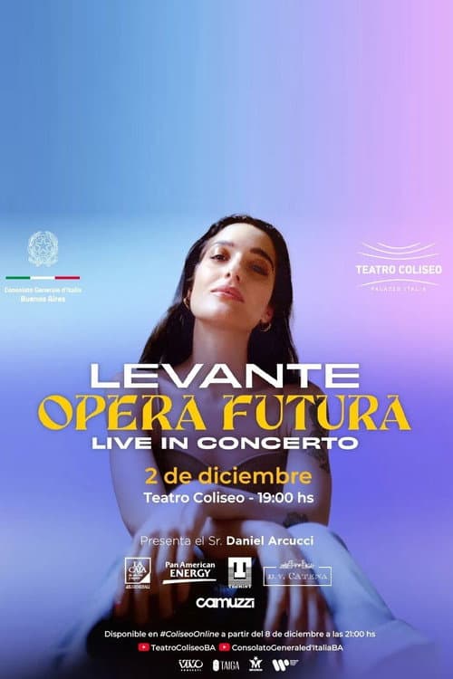 Постер: Levante: Opera Futura - Live In Concerto