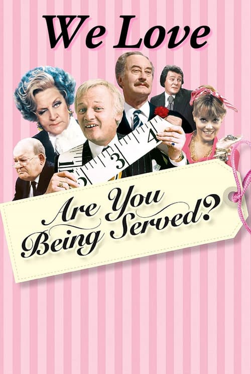 Постер: We Love Are You Being Served?