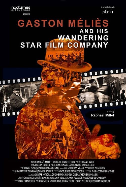Постер: Gaston Méliès and his Wandering Star Film Company