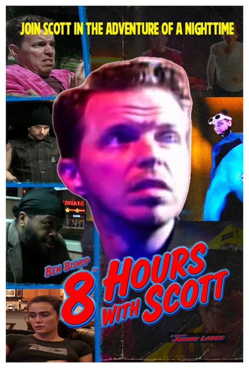 Постер: 8 Hours with Scott
