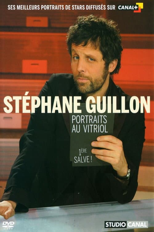 Постер: Stéphane Guillon - Portraits au vitriol (1ère salve)