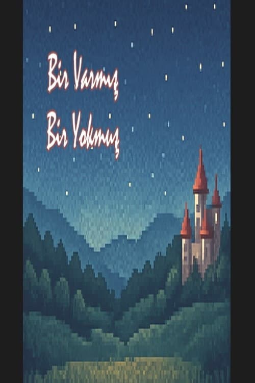 Постер: Bir Varmış Bir Yokmuş