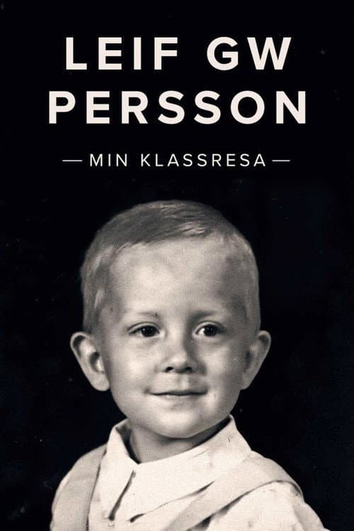 Постер: Leif GW Persson - Min klassresa