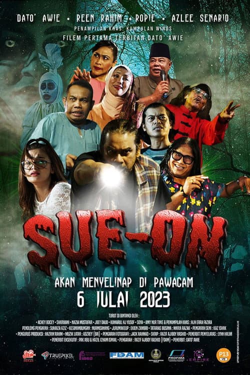 Постер: Sinopsis Filem Sue-On