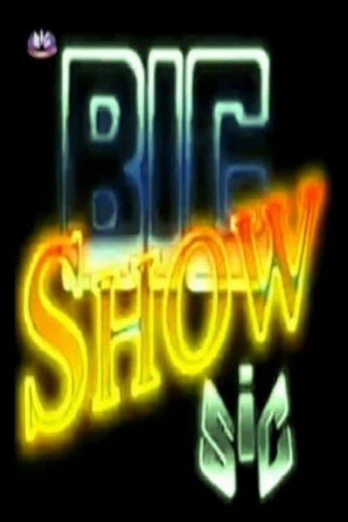 Постер: Big Show SIC