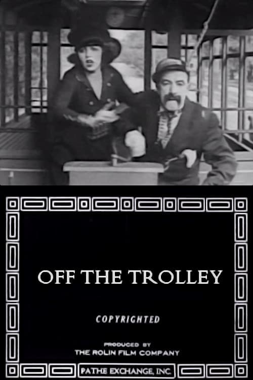 Постер: Off the Trolley