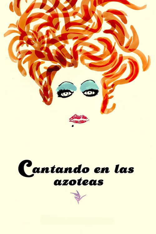 Постер: Cantando en las azoteas