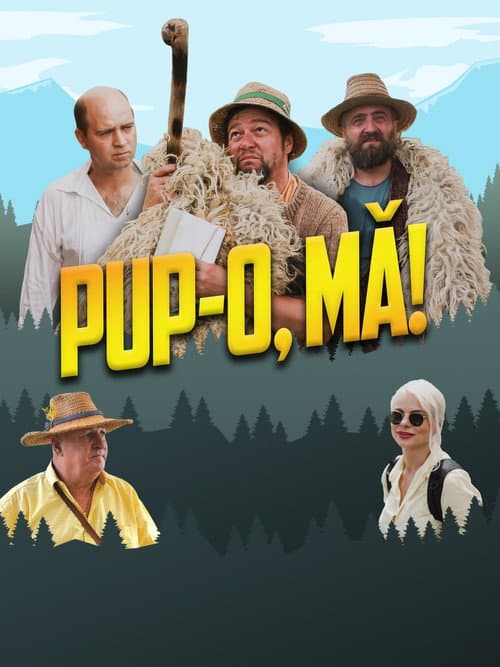 Постер: Pup-o, mă!