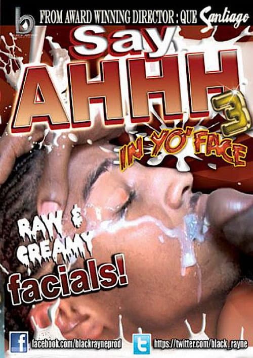 Постер: Say Ahhh 3 :In Yo' Face