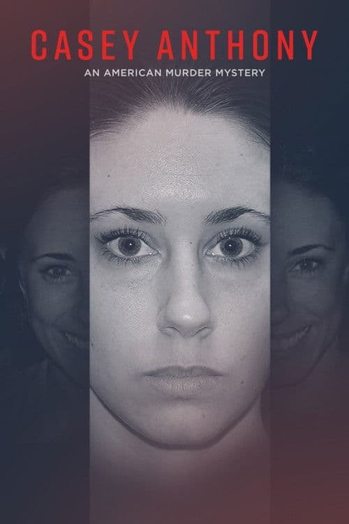 Постер: Casey Anthony: An American Murder Mystery
