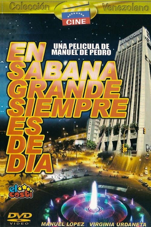 Постер: En Sabana Grande siempre es de día