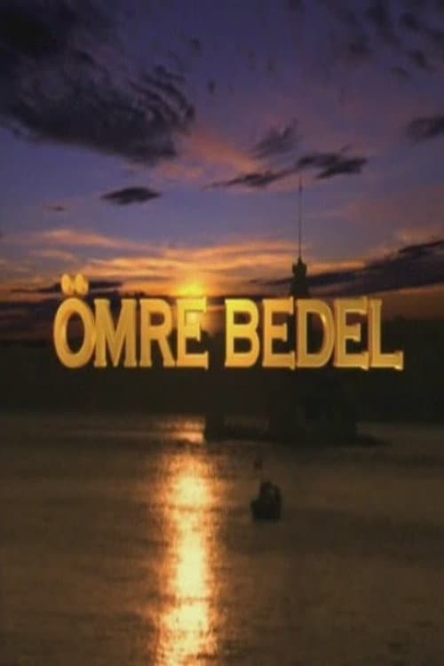 Постер: Ömre Bedel