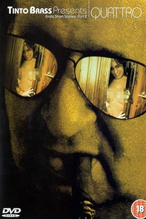 Постер: Tinto Brass Presents Erotic Short Stories: Part 2 - Quattro