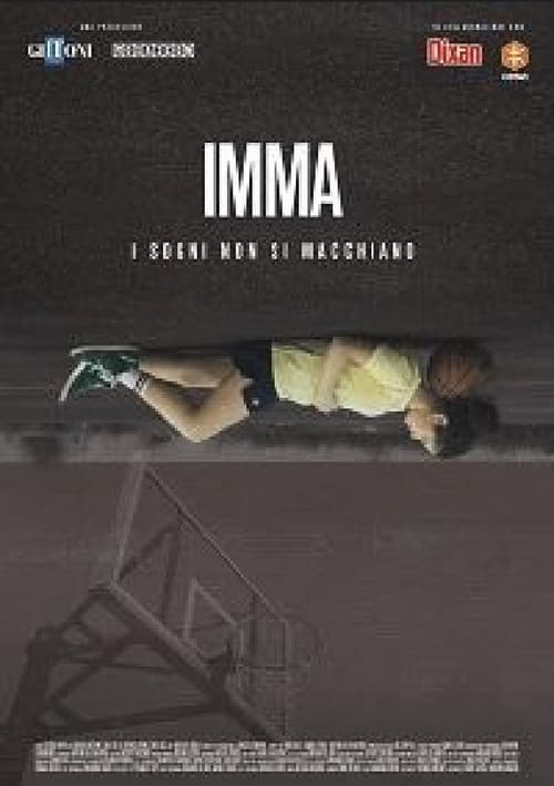 Постер: Imma, i sogni non si macchiano