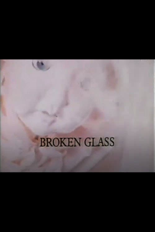 Постер: Broken Glass