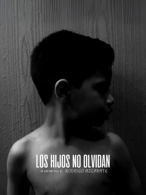 Постер: Los hijos no olvidan