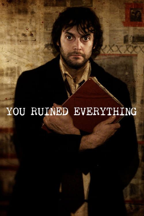 Постер: You Ruined Everything