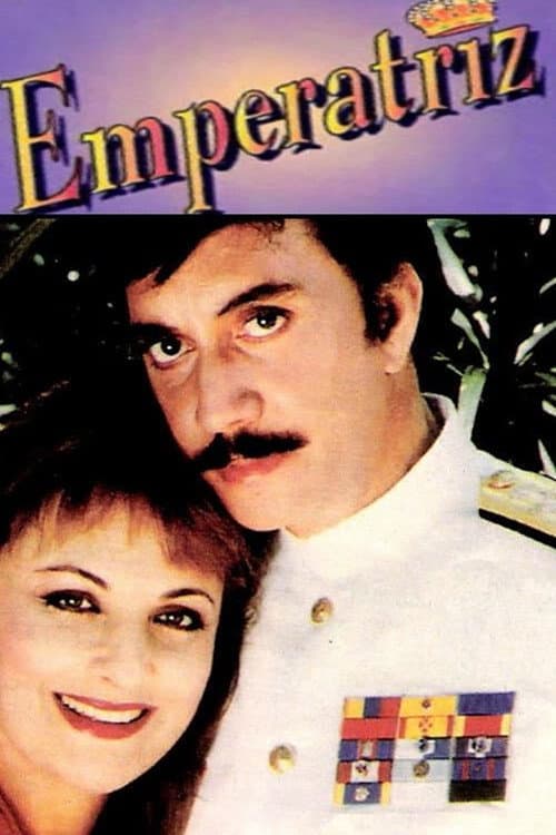 Постер: Emperatriz