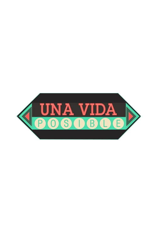 Постер: Una Vida Posible