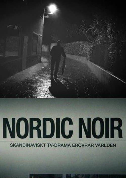 Постер: Nordic Noir - The Rise of Scandi Drama