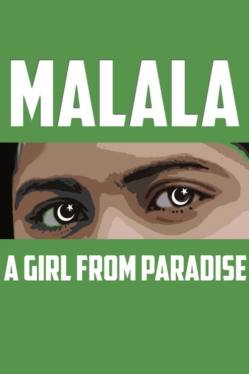 Постер: MALALA: A Girl From Paradise