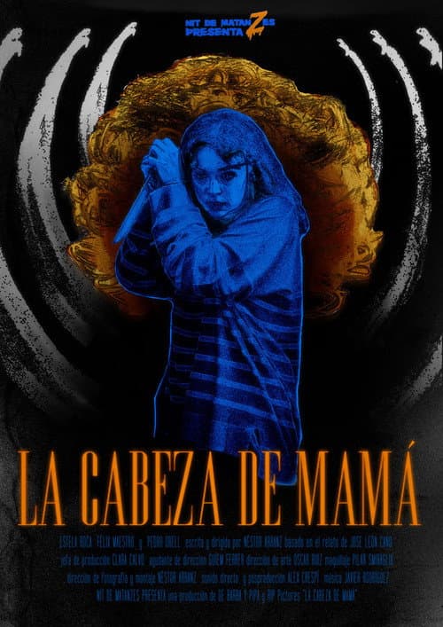 Постер: La Cabeza de Mamá