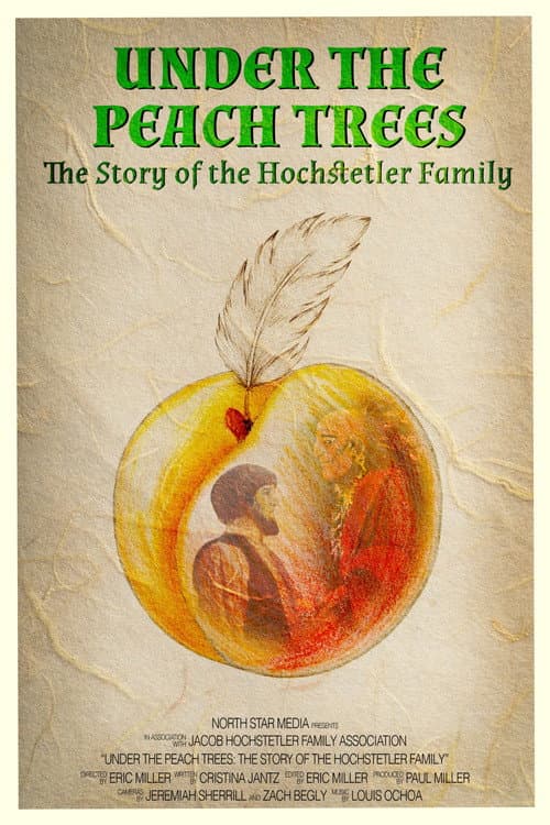 Постер: Under the Peach Trees: The Story of the Hochstetler Family