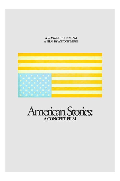 Постер: American Stories: A Concert Film