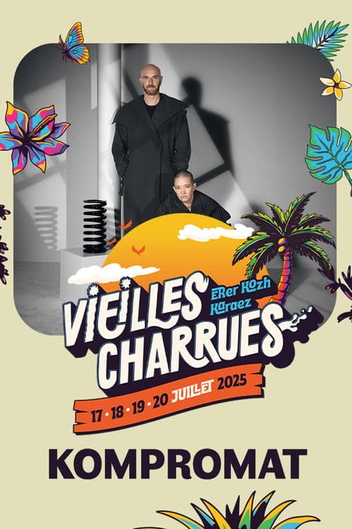 Постер: Kompromat en concert aux Vieilles Charrues 2025