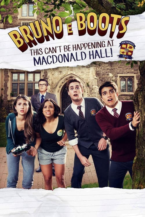 Постер: Bruno & Boots: This Can't Be Happening at MacDonald Hall