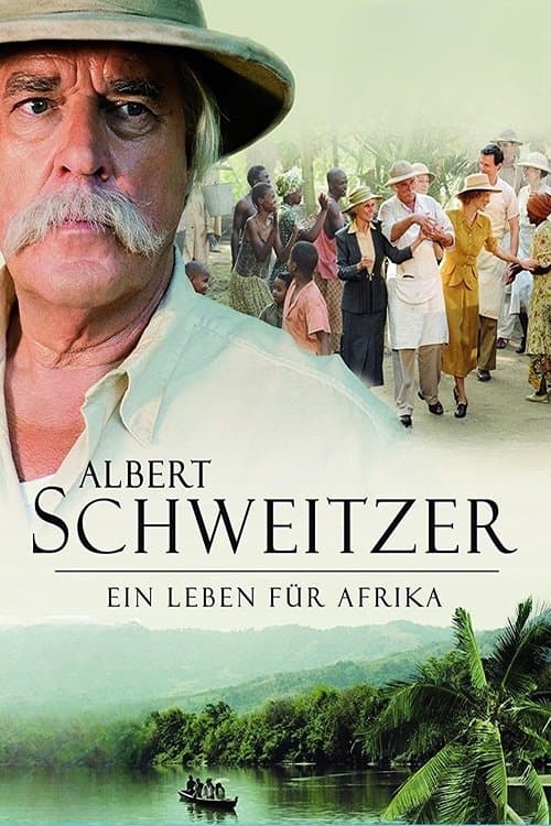 Постер: Albert Schweitzer - Ein Leben für Afrika