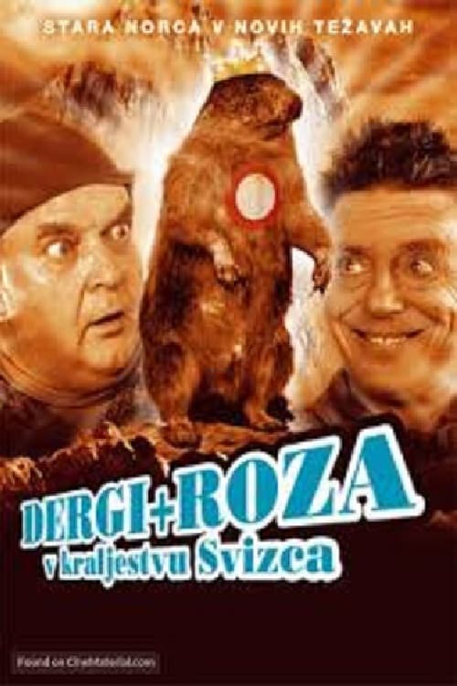 Постер: Dergi in Roza v kraljestvu svizca