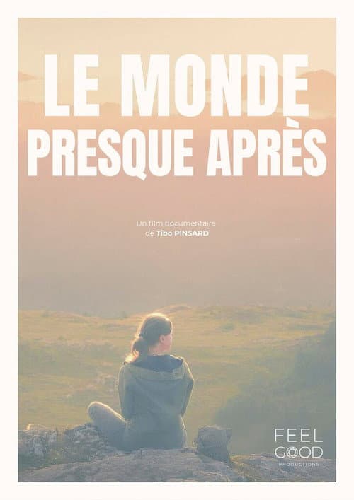 Постер: Le monde (presque) après