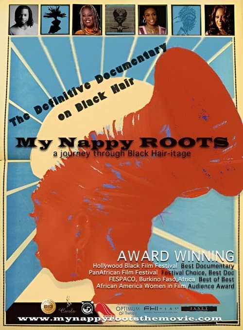 Постер: My Nappy Roots: A Journey Through Black Hair-itage